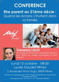 Etre parent au XXIe siècle : quand les écrans s'invitent dans la famille. Le lundi 12 octobre 2015 à Nîmes. Gard.  18H30